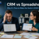 crm-vs-spreadsheets-why-it's-time-to-make-the-switch